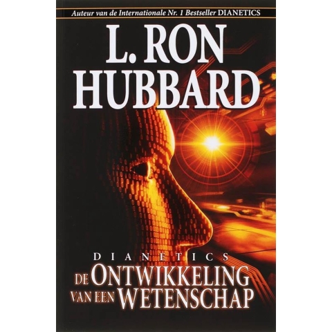 Dianetics de Ontwikkeling van een Wetenschap (Paperback)