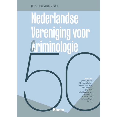 Vijftig jaar Nederlandse Vereniging voor Criminologie (Paperback)