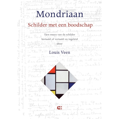Mondriaan - Schilder met een boodschap (Hardback)