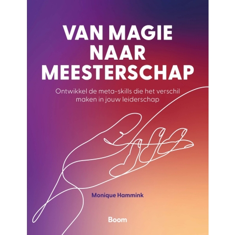 Van magie naar meesterschap (Paperback)