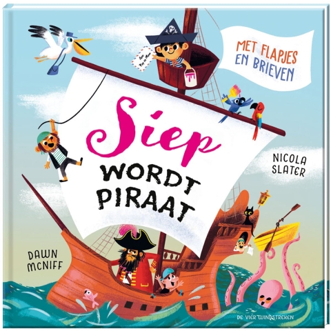 Siep wordt piraat (Hardback)