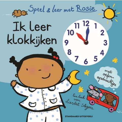 Speel en leer met Rosie. Ik leer klokkijken (Hardback)