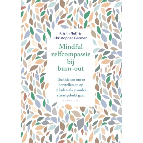 Mindful zelfcompassie bij burn-out (Paperback)