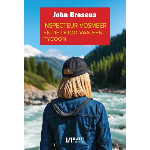 Inspecteur Vosmeer en de dood van een tycoon (Paperback)