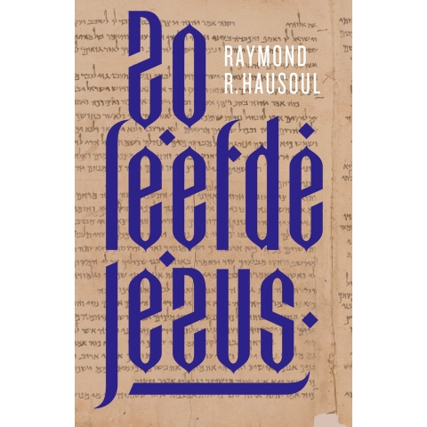 Zo leefde Jezus (Paperback)