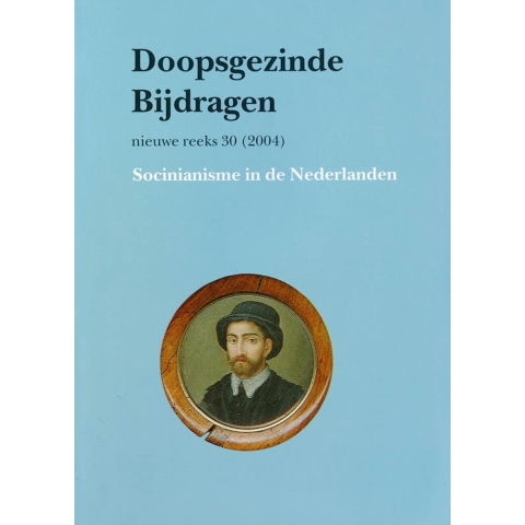 DOOPSGEZINDE BIJDRAGEN NIEUWE REEKS NUMMER 30 (Paperback)