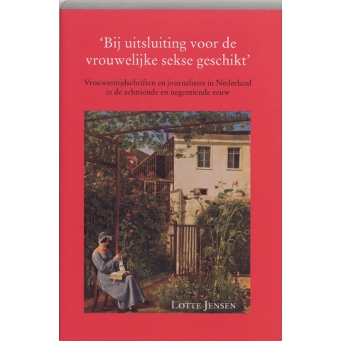 Bij uitsluiting voor de vrouwelijke sekse geschikt (Paperback)