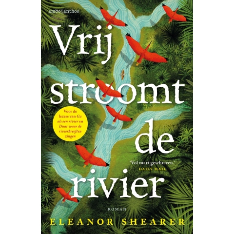 Vrij stroomt de rivier (Paperback)