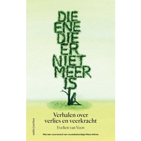 Die ene die er niet meer is (Paperback)