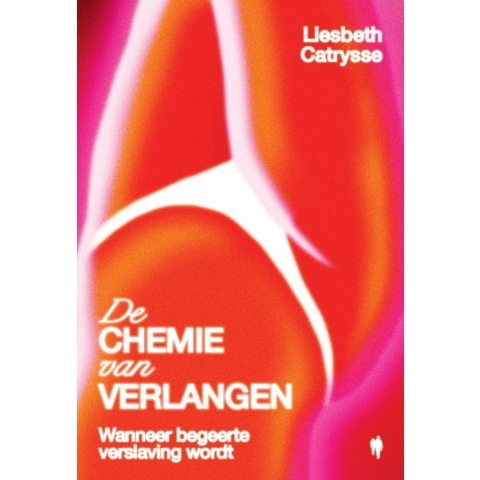 De chemie van verlangen (Paperback)