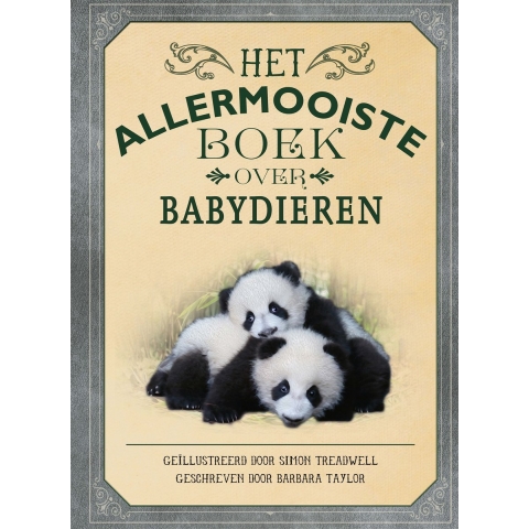 Het allermooiste boek over babydieren (Hardback)