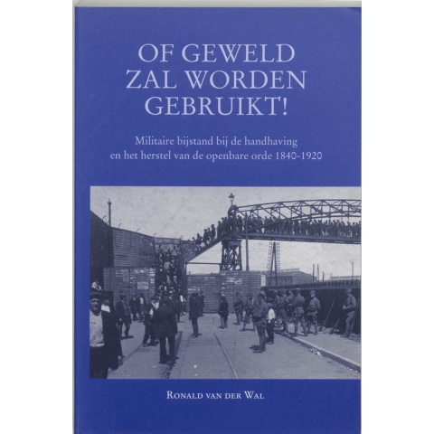 Of geweld zal worden gebruikt! (Paperback)