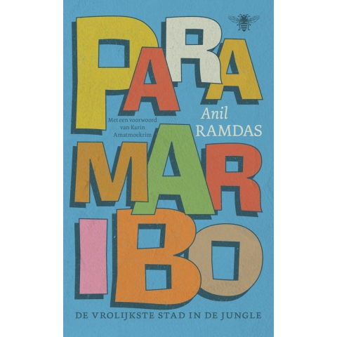 Paramaribo, de vrolijkste stad in de jungle (Paperback)