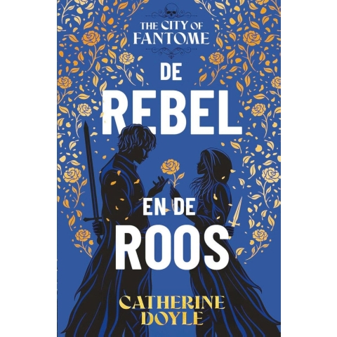 De rebel en de roos (Hardback)