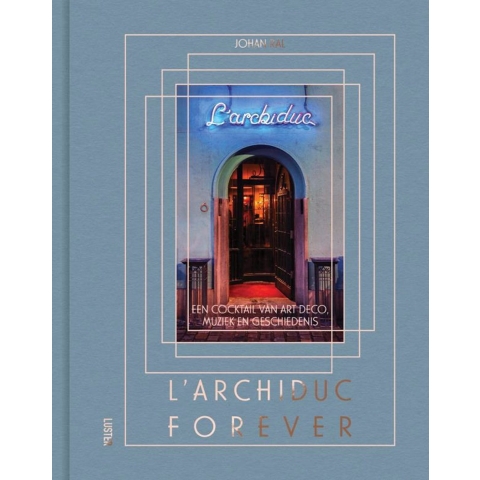 l&apos;Archiduc forever (Hardback)