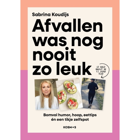 Afvallen was nog nooit zo leuk (Paperback)