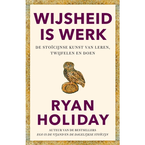 Wijsheid is werk (Paperback)