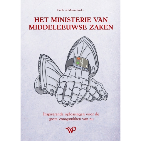 Het Ministerie van Middeleeuwse Zaken (Paperback)
