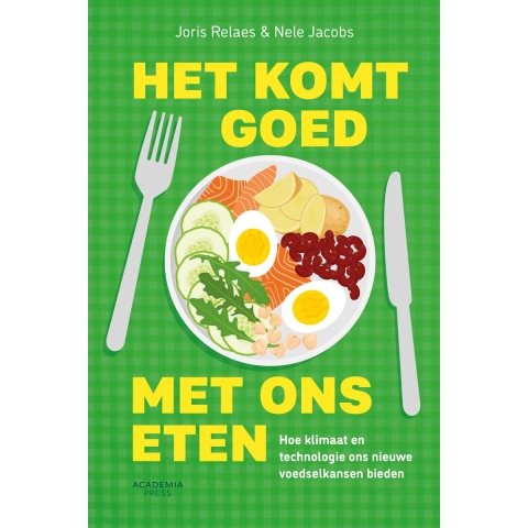 Het komt goed met ons eten (Paperback)