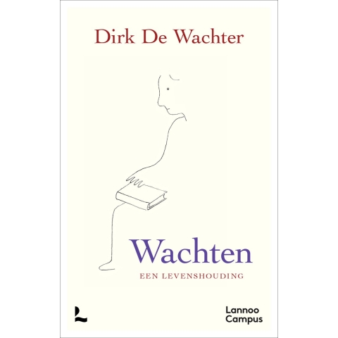 Wachten, een levenshouding (Hardback)