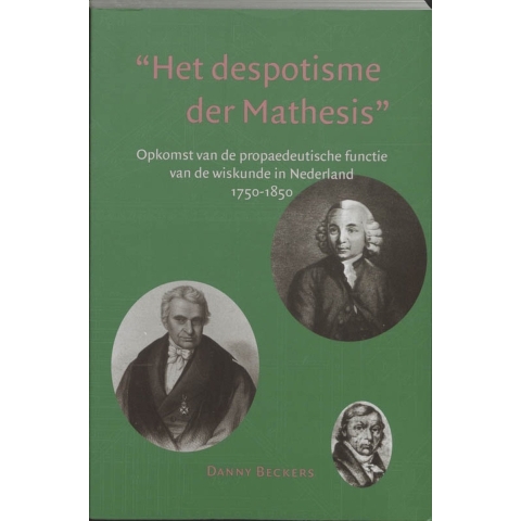 Het despotisme der Mathesis (Paperback)