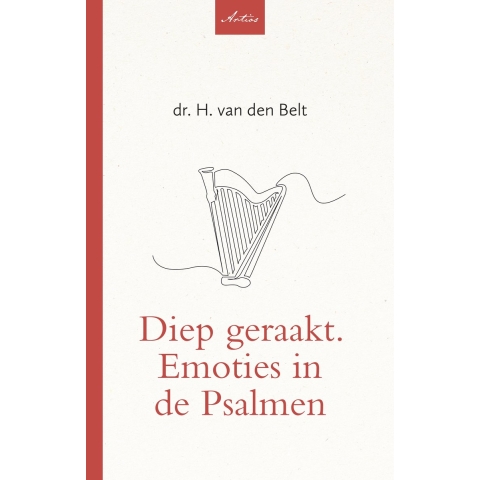 Diep geraakt. Emoties in de Psalmen (Paperback)