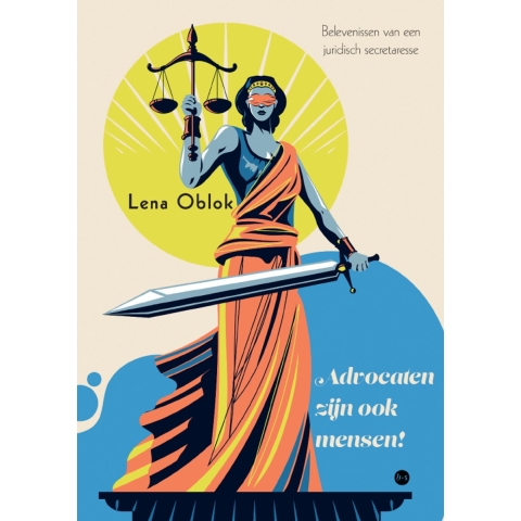 Advocaten zijn ook mensen! (Paperback)