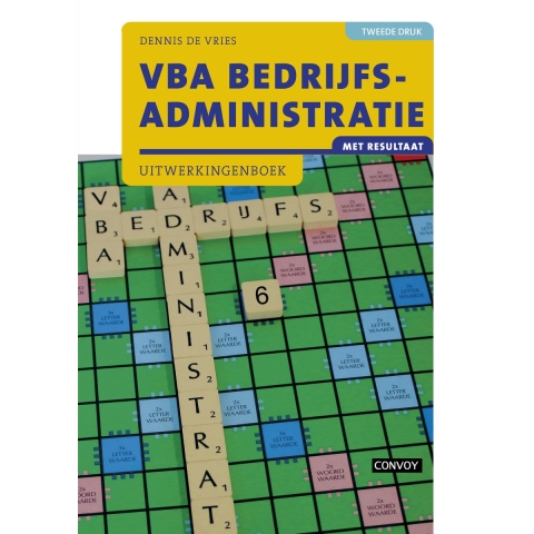 VBA Bedrijfsadministratie met resultaat (Paperback)