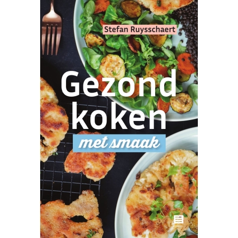 Gezond koken met smaak (Paperback)