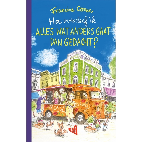 Hoe overleef ik alles wat anders gaat dan gedacht? (Hardback)