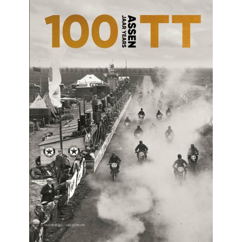 100 jaar TT Assen (Hardback)