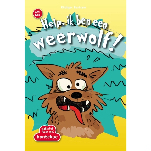 Help, ik ben een weerwolf! (Hardback)