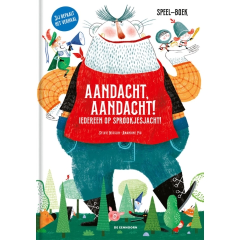 Aandacht, aandacht! Iedereen op sprookjesjacht! (Hardback)
