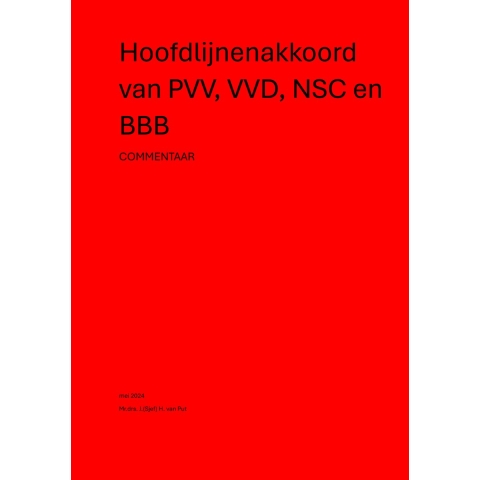 Hoofdlijnenakkoord van PVV, VVD, NSC en BBB (Paperback)