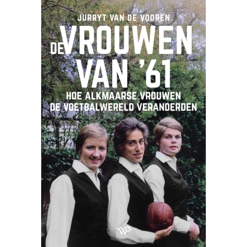 De vrouwen van '61 (Paperback)