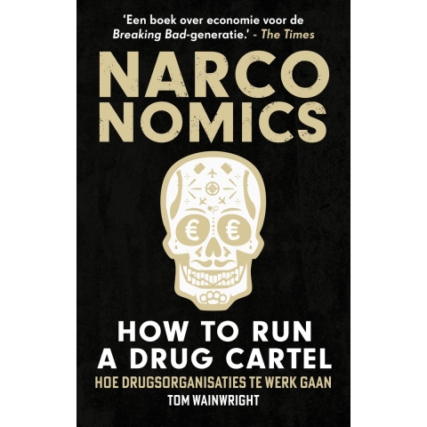 Narconomics: How to Run a Drug Cartel (Paperback)