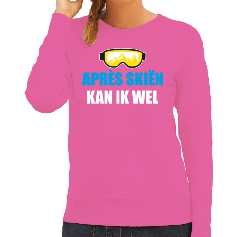 Apres ski sweater/trui voor dames - apres skien kan ik wel - roze - wintersport - skien XS -