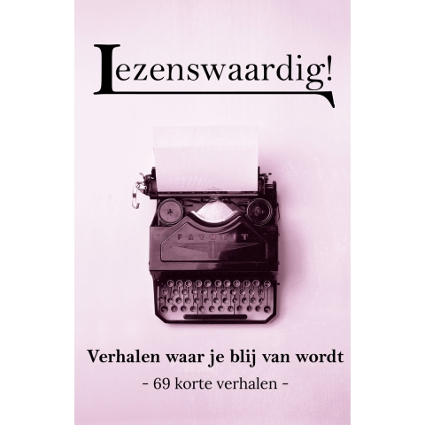 Verhalen waar je blij van wordt (Paperback)