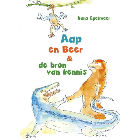 Aap en Beer & de bron van kennis (Hardback)