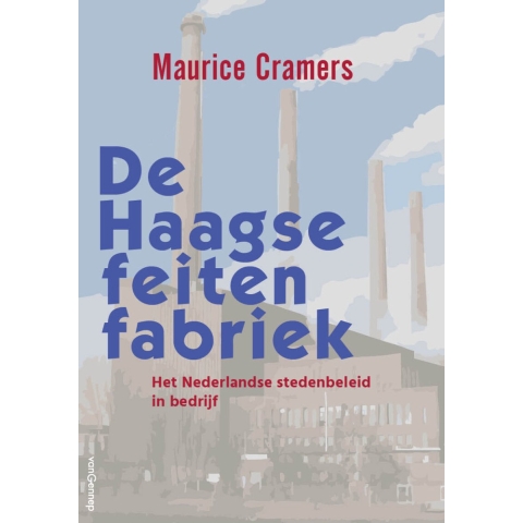 De Haagse feitenfabriek (Paperback)