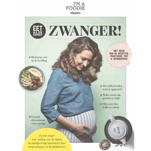 Eet als een expert: zwanger! (Paperback)