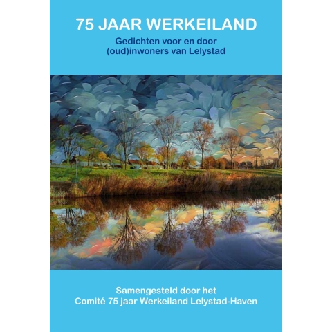 75 jaar werkeiland Lelystad (Paperback)