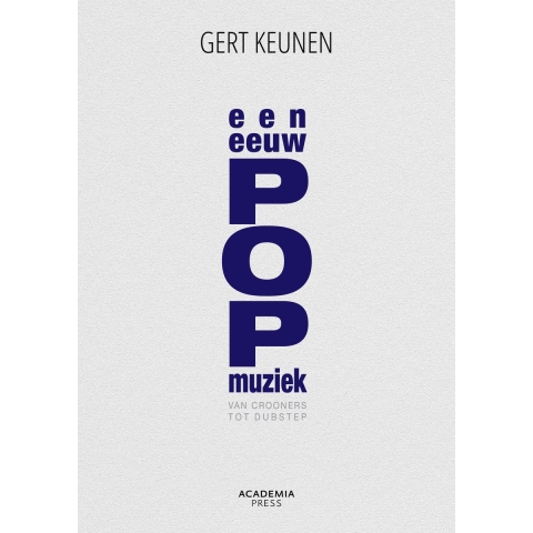 Een eeuw popmuziek (Paperback)