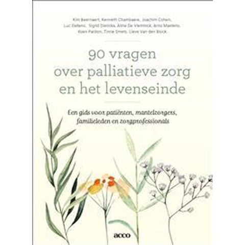 90 vragen over palliatieve zorg en het levenseinde (Paperback)