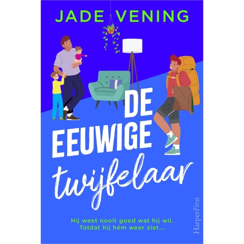 De eeuwige twijfelaar (Paperback)