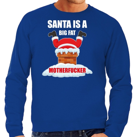 Foute Kersttrui / outfit Santa is a big fat motherfucker blauw voor heren 2XL -