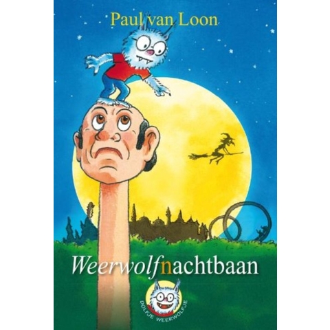 Dolfje Weerwolfje 13 - Weerwolfnachtbaan