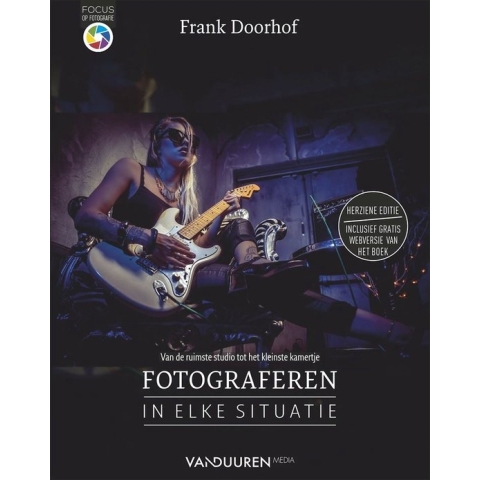 Focus op fotografie  -   Fotograferen in elke situatie