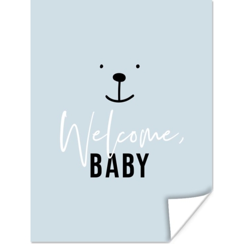 Poster Quotes - Baby - Spreuken - Welcome baby - Kids - Kinderen - Jongens - 120x160 cm XXL - Poster Babykamer