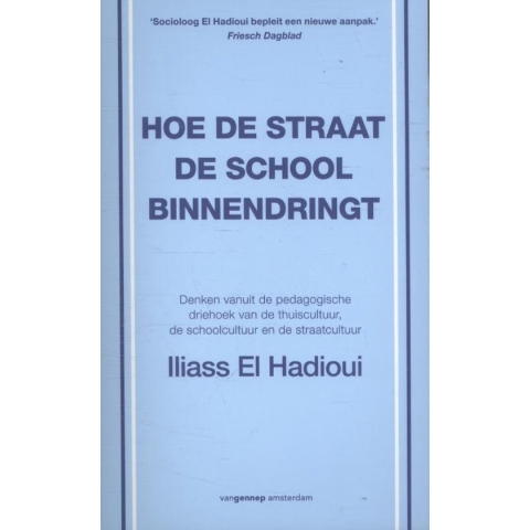 Hoe de straat de school binnendringt